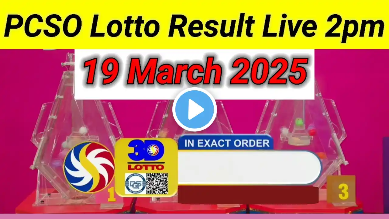 Lotto Result Today 2pm live draw 19 March 2025 Swertres Ez2 PCSO 2pm result today