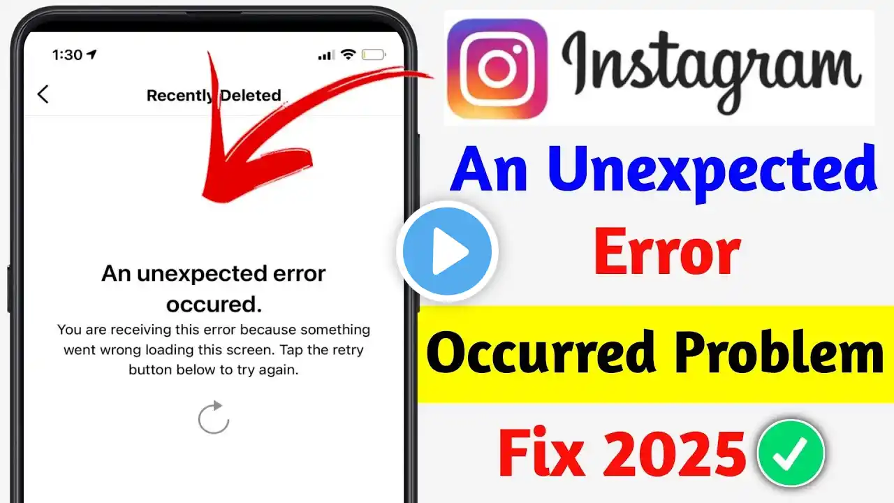An unexpected error occurred | Instagram An Unexpected Error Occurred | Instagram Problem 2025