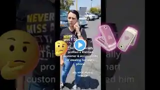 Karen Falsely Accuses Black Man Of Stealing Son's Phone at Walmart