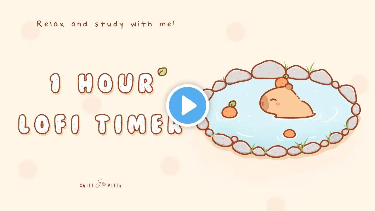 1 Hour - Relax & study with me Lofi | Cozy capybara #timer #1hour #1hourloop #lofi