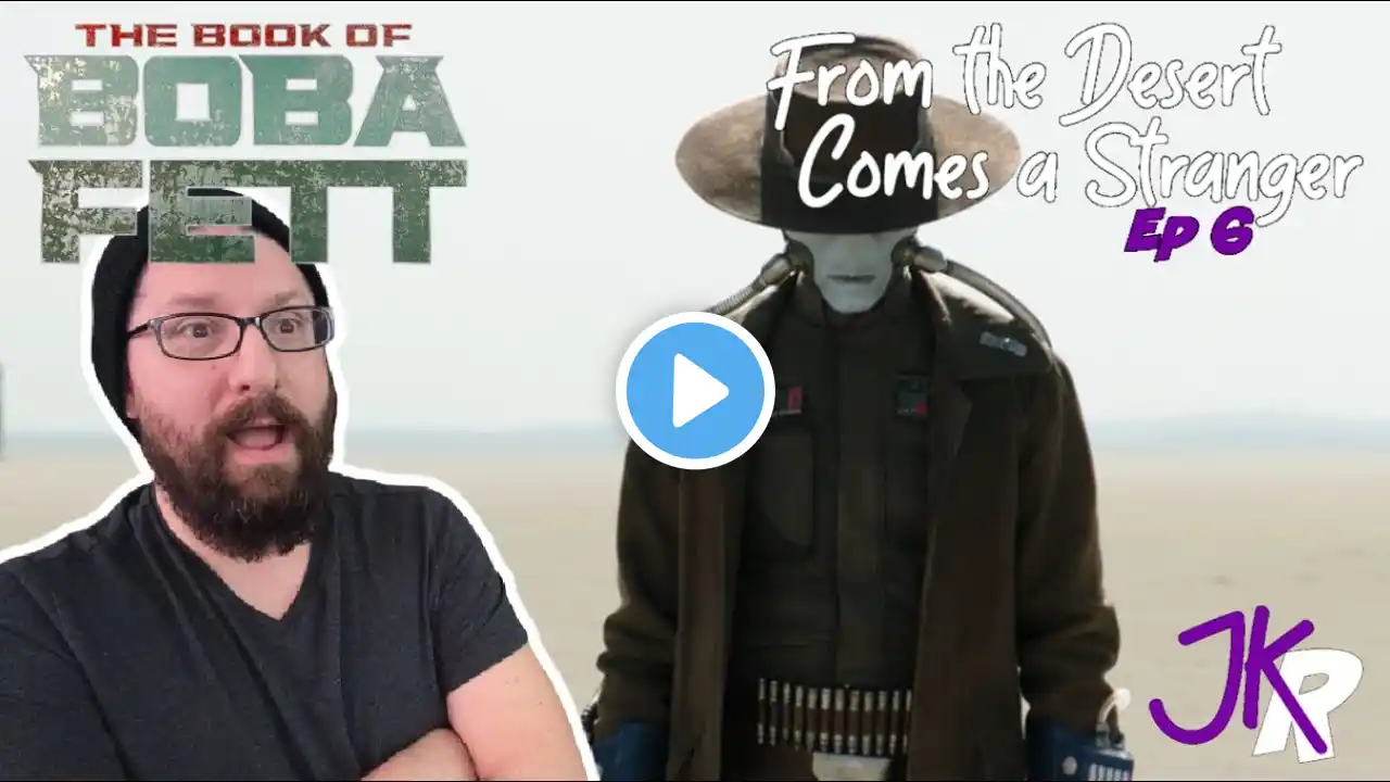 The Book of Boba Fett REACTION Episode 6: From the Desert Comes a Stranger