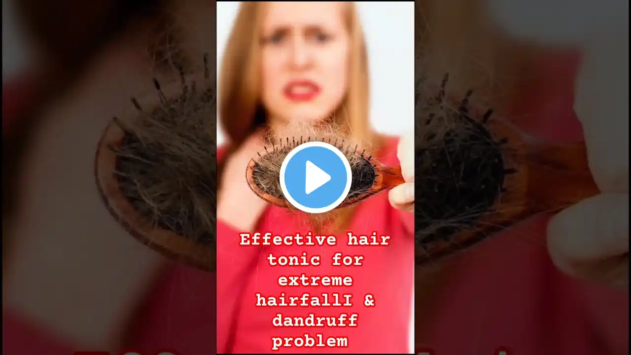 Effective hair tonic for extreme hairfallI & dandruff problem #hair#shortsfeed #shorts #ytshort