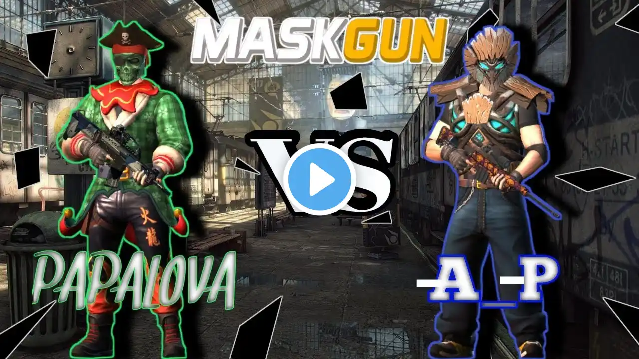 [FRIENDLY] PAPALOVA VS A•P 👺 || MASKGUN MULTIPLAYER FPS VERSUS 2023|| MAPS DOWNTOWN,Favela,AIRPORT☠️