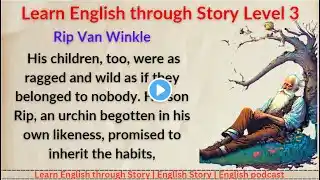 English Stories | Leran English through Story Level 3 | English Podcast | Graded Reader