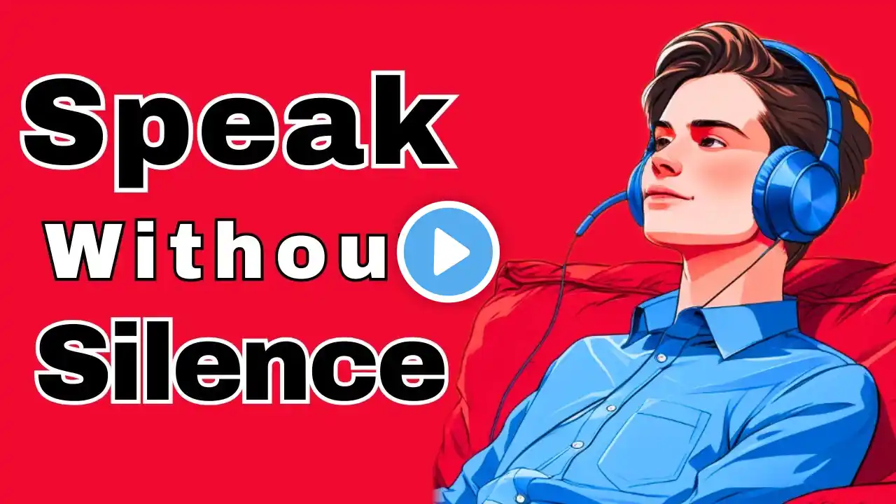 Speak Without Silence! || Unlock your Inner Confidence with English podcast