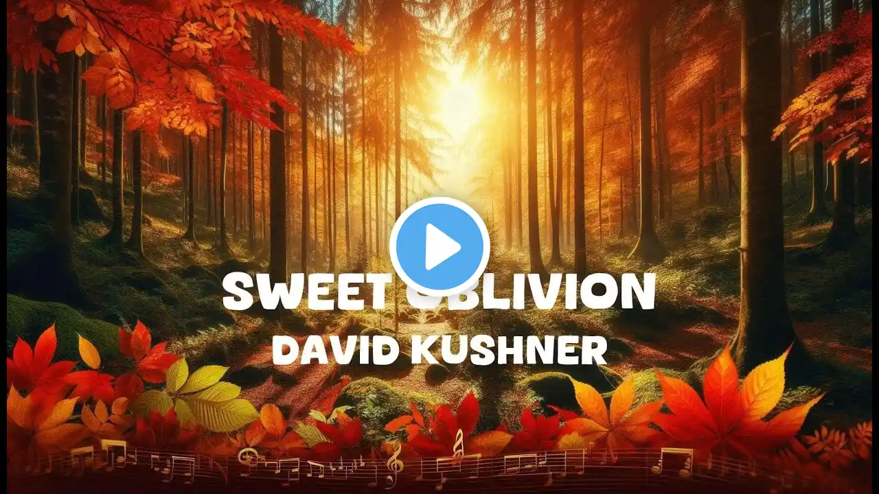 David Kushner - Sweet Oblivion (Lyrics)