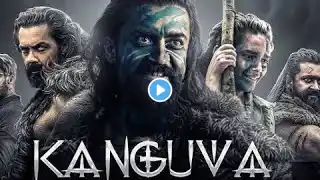 Kanguva Full Movie in Hindi Dubbed 2025 South  Suriya, Bobby Deol, Disha  South Movie Hindi Dubbed