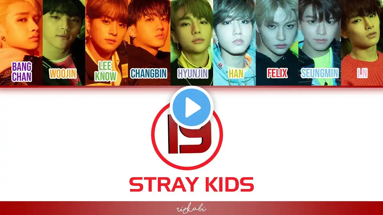 [Sub Indo] 19 - STRAY KIDS [Color Coded Lyrics]