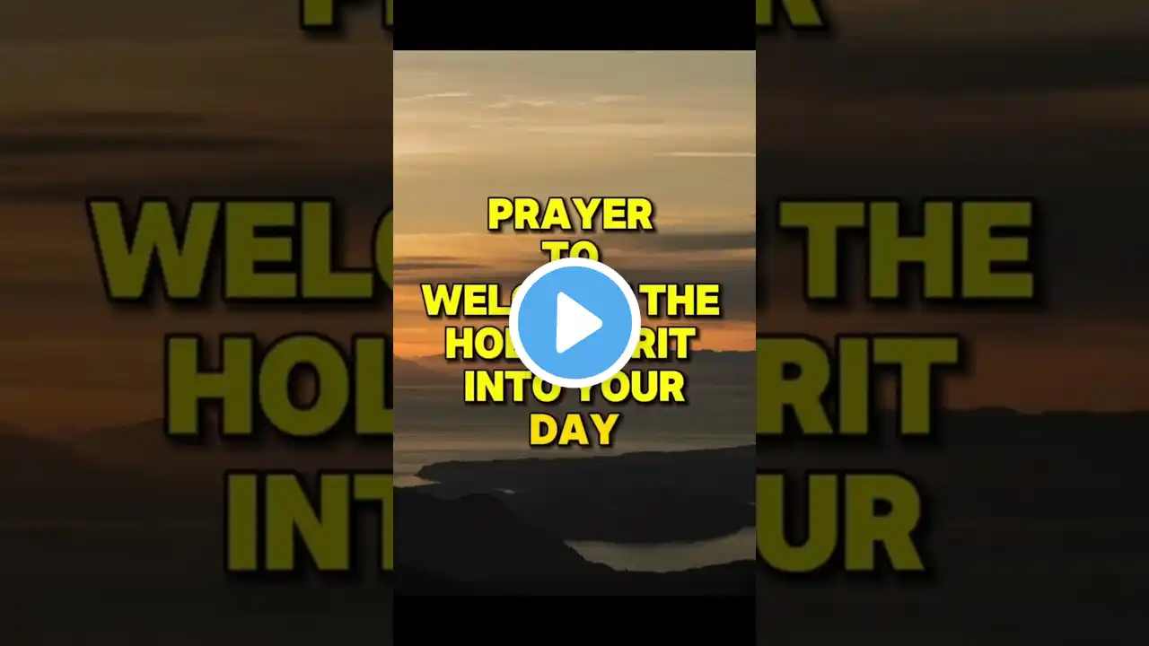 A prayer to Welcome the Holy Spirit into your Day #dailyjesusdevotional #prayer #eveningprayer