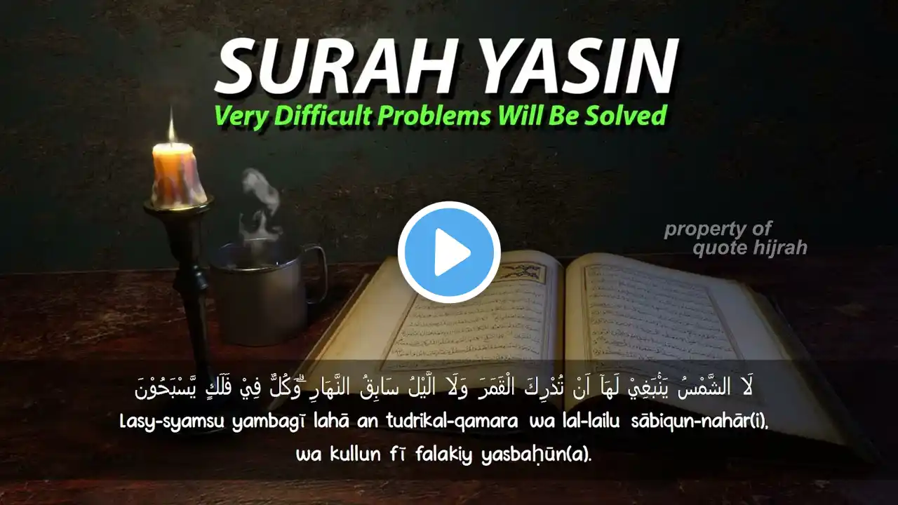 What Happens When You Listen to Surah Yaseen 100 Times?