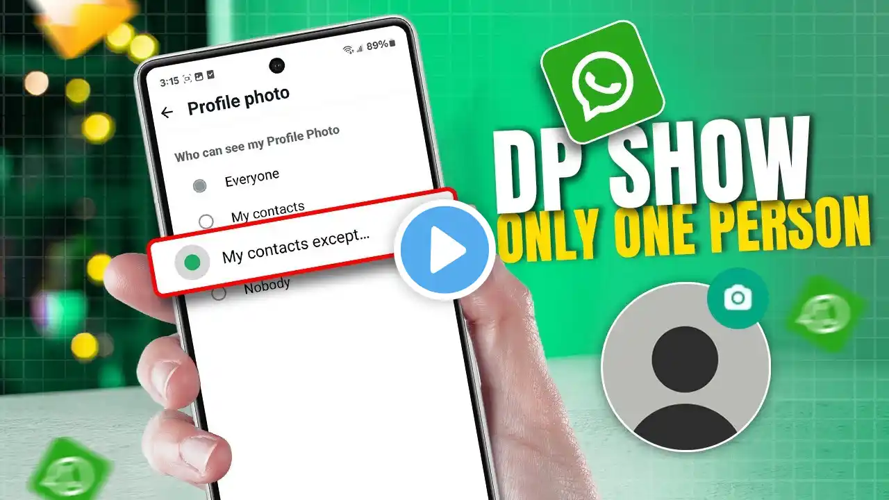 How To Show WhatsApp DP To Only One Person on Android | Hide Your WhatsApp Profile From Others