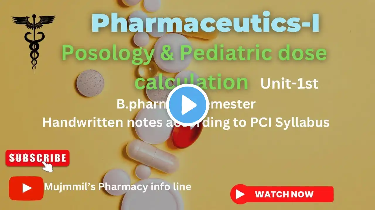 Posology (complete) |I Pharmaceutics ch4 Unit-1 || B.pharm 1st semester #pharmaceutics