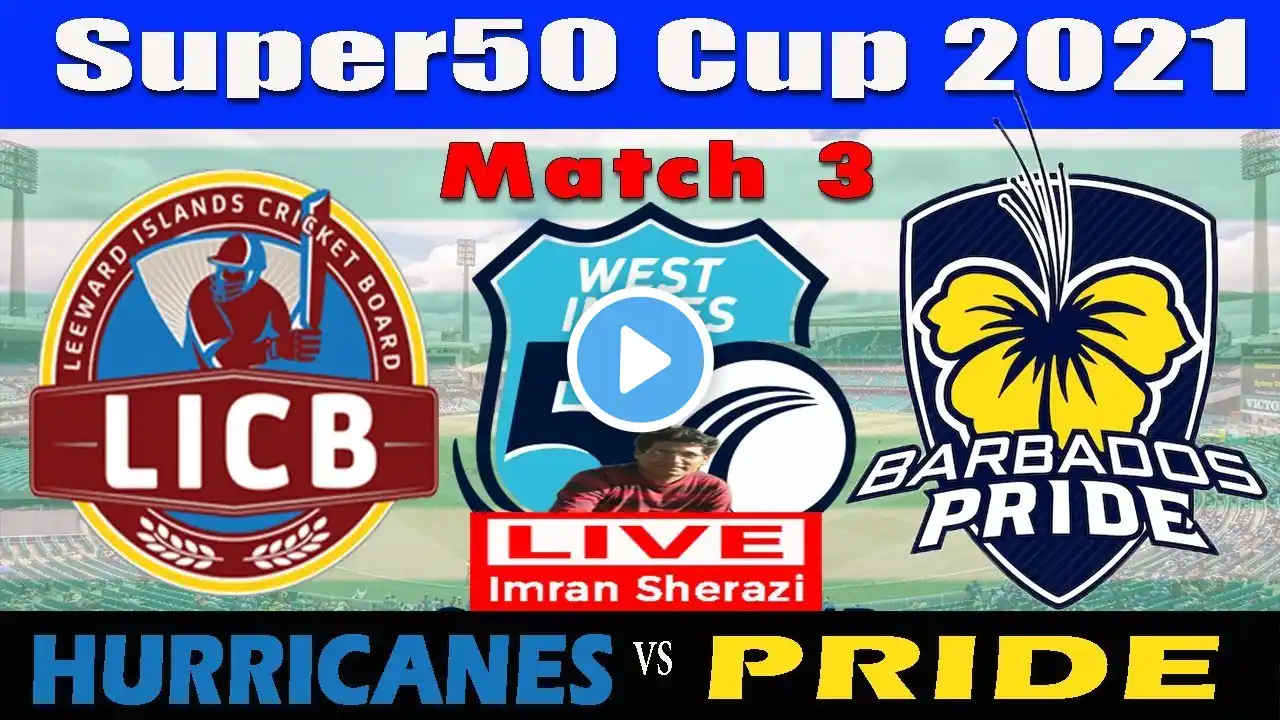 Live LEI vs BAR | Leeward Islands Hurricanes vs Barbados Pride | Super 50 Cup | Live Scorecard