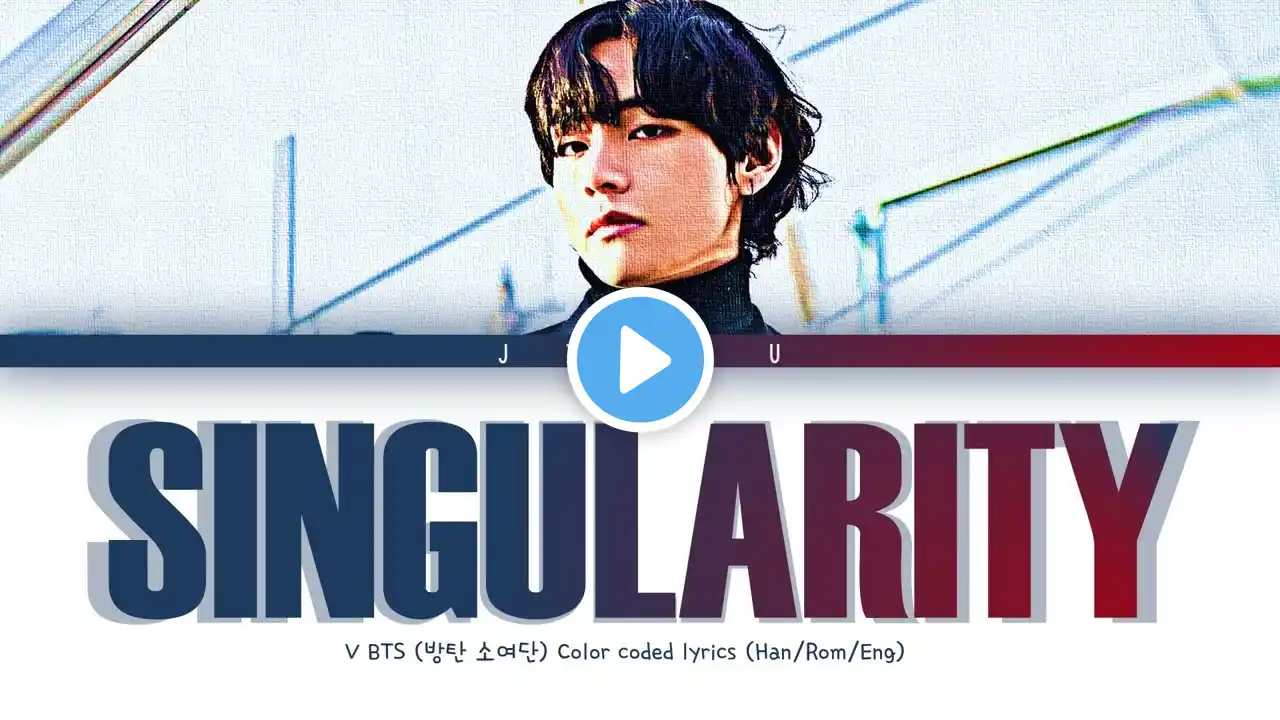 V (BTS) "Singularity" [Color coded lyrics]