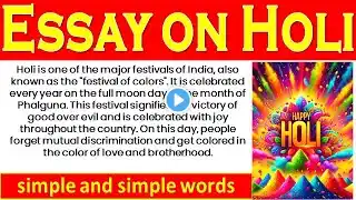 Essay on Holi | Essay On Holi In English | Holi Essay | Holi Essay In English Writing, essay on holi