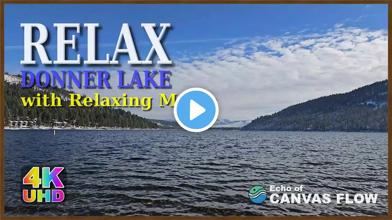 Donner Lake Winter Serenity - Relaxing Music with Gentle Waves (2 Hours)