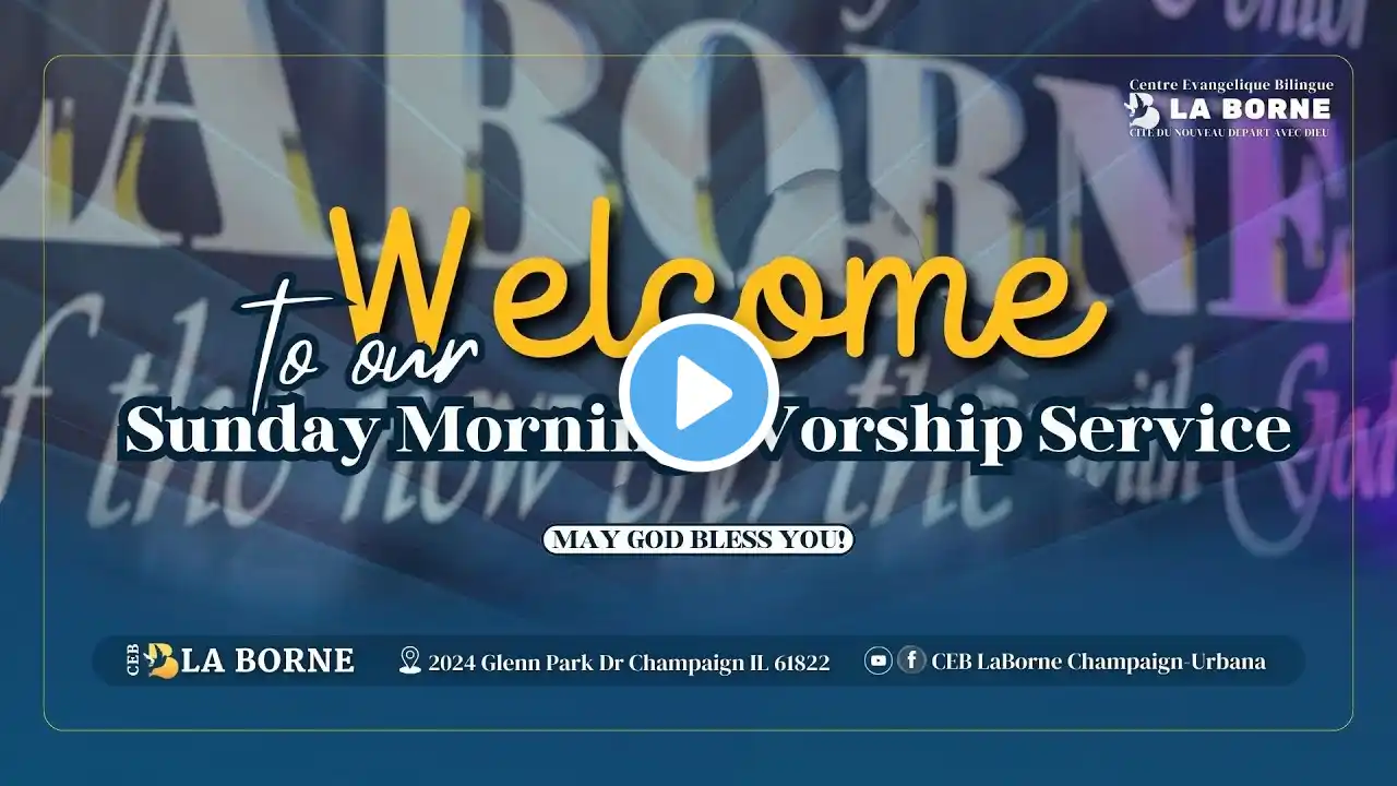 CEB LaBorne Church || Sunday Morning Service of March 16, 2025