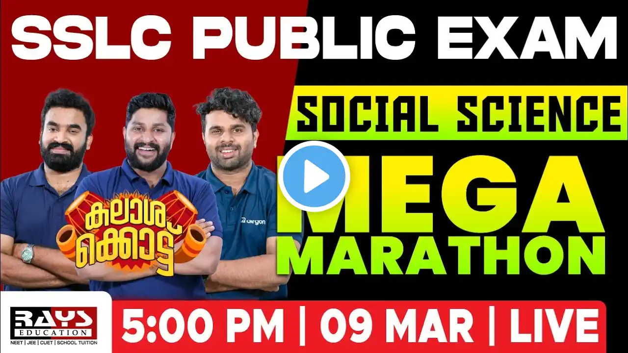 SSLC SOCIAL SCIENCE MEGA MARATHON | Score High in 2025 Exams! | RAYS EDUCATION