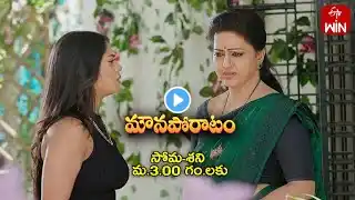 Mouna Poratam Latest Promo | Episode 325 | Mon-Sat 3:00pm | 17th April 2023 | ETV Telugu