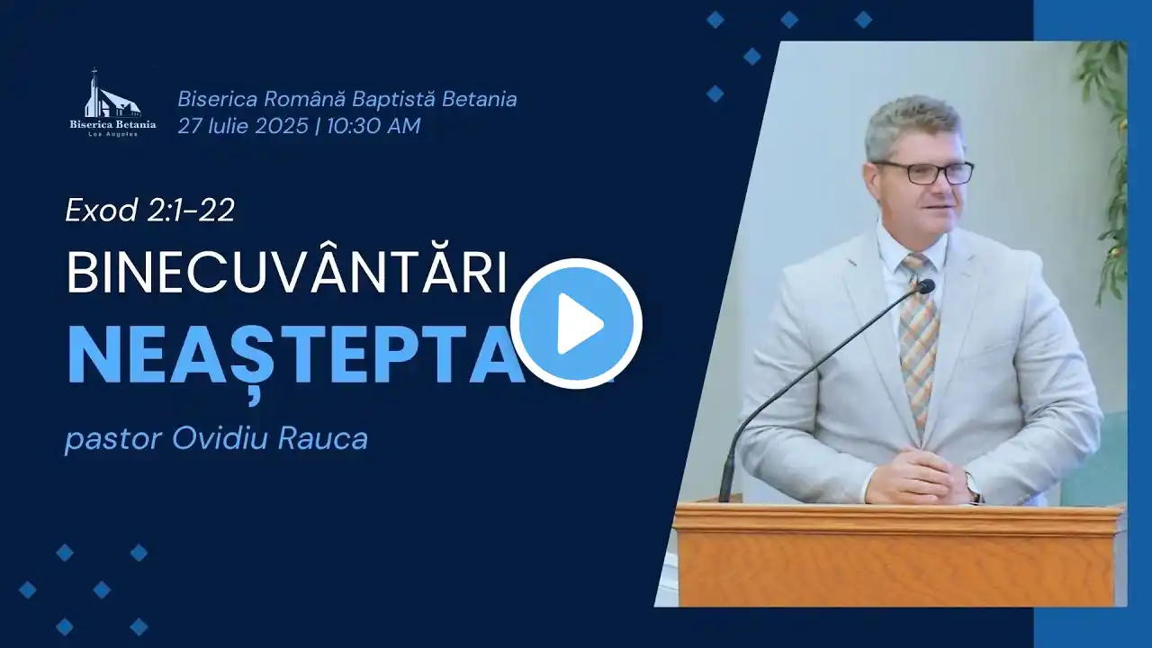 Sunday Morning Service |July 27, 2025 - 10:30 AM | Bethany Romanian Baptist Church |