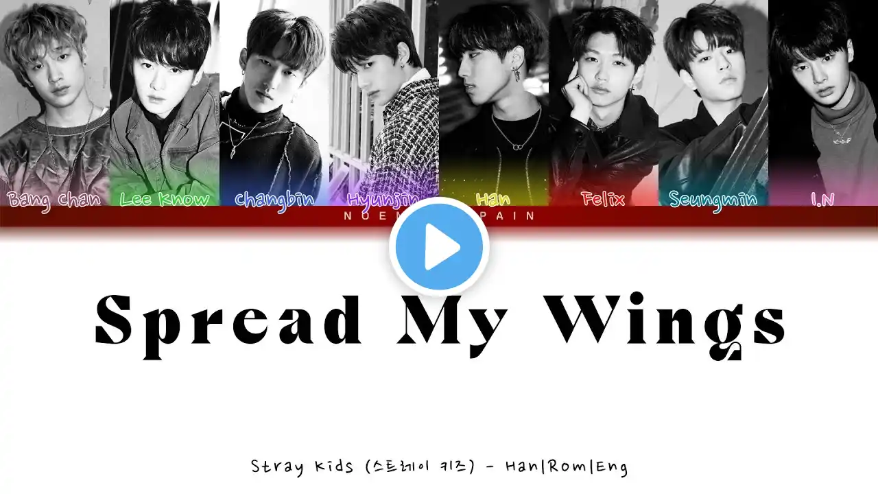 Stray Kids (스트레이 키즈) - Spread My Wings (OT8) - Color Coded Lyrics