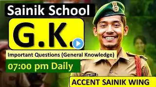 Sainik School Entrance Exam Class 6 GK Question | Sainik School GK GS | Class 6 & 9 | Best GK Class