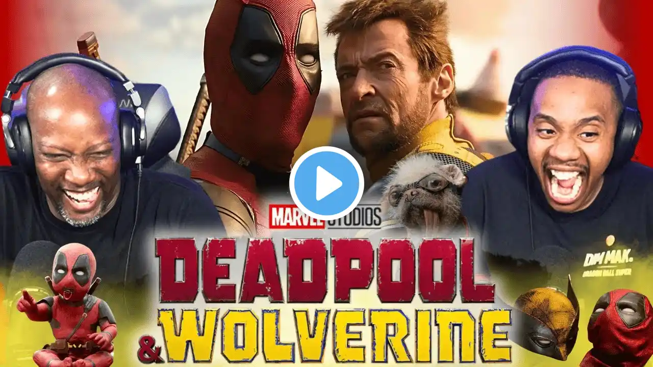 DEADPOOL & WOLVERINE'S - EPIC CRITICS Reaction - THE FUNNEST MCU FILM EVER!