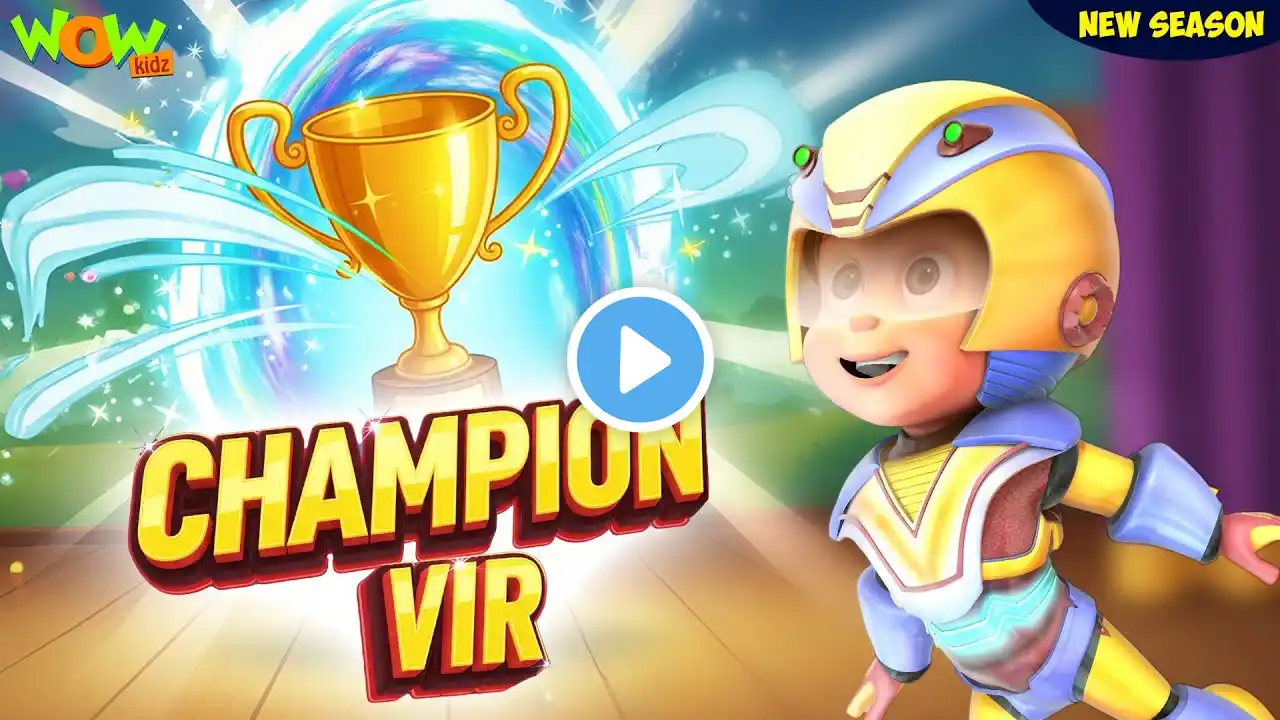Champion Vir | Vir New Episode | Vir The Robot Boy Hindi Cartoon For Kids #Newseason