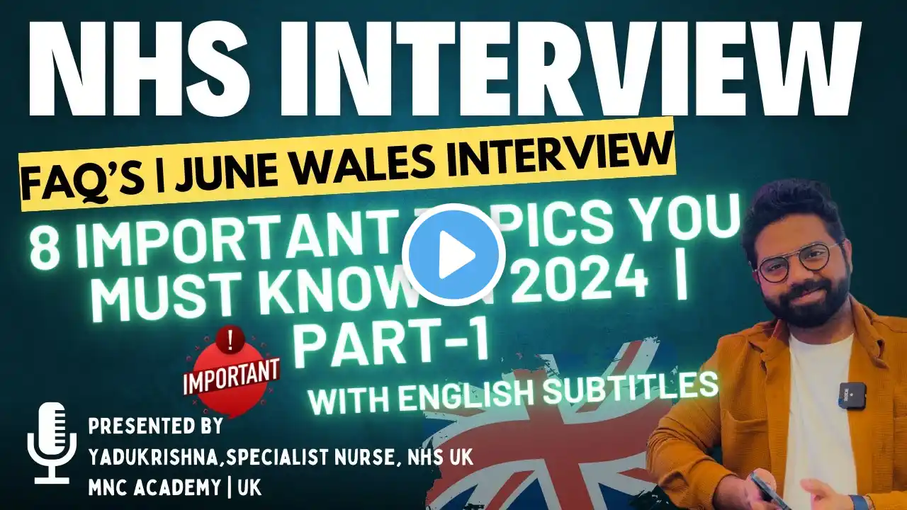 LATEST NHS INTERVIEW MOCK QUESTIONS| 8 TOP INTERVIEW TOPICS WITH ANSWERS PART1 | ENG Subtitles