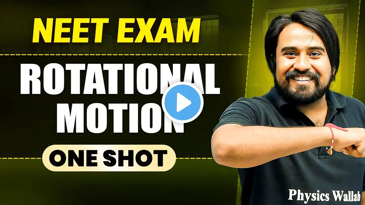 ROTATIONAL MOTION in 1 Shot || All Concepts & PYQs Covered || Prachand NEET