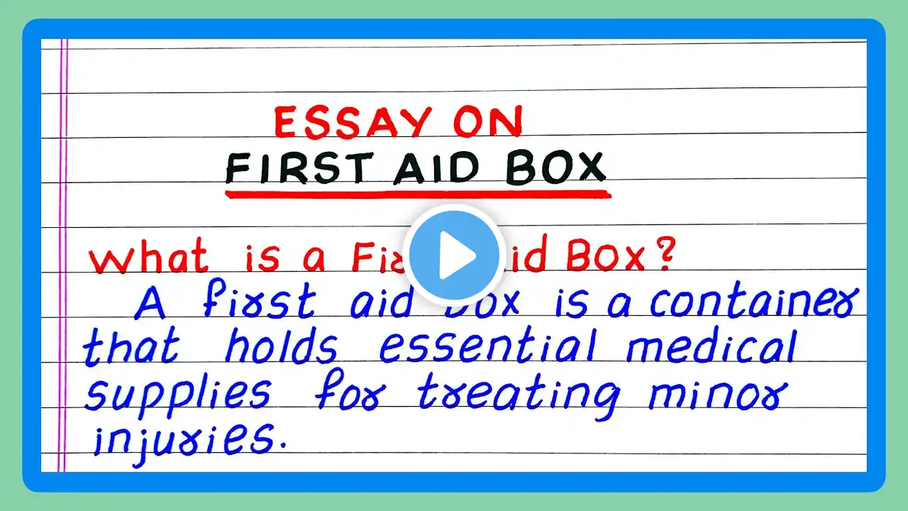 ESSAY ON FIRST AID BOX | FIRST AID | FEW LINES ON FIRST AID BOX | IN ENGLISH