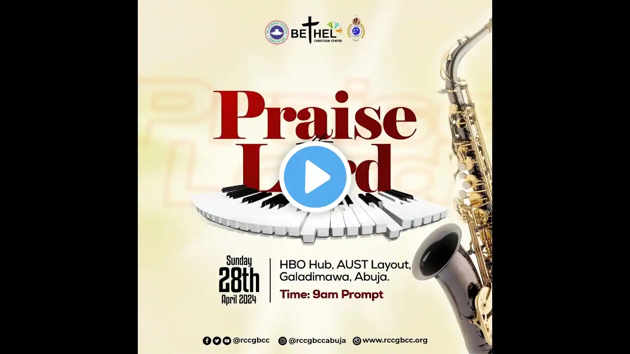 RCCG BCC Sunday Service |Praise the Lord| 28th APRIL, 2024