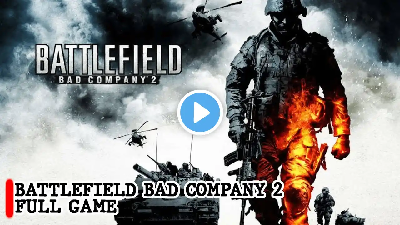 Battlefield Bad Company 2 - Gameplay Walkthrough FULL GAME 4K 60FPS (No Commentary)