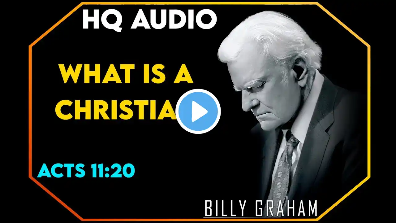 What is a Christian - Acts 11:20 | #BillyGraham #Jesus #Christ