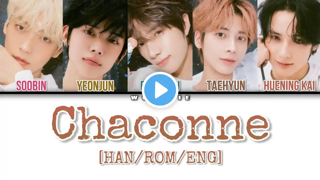 How Would TXT Sing Chaconne By ENHYPEN (Colour Coded Lyrics) [Han/Rom/Eng]