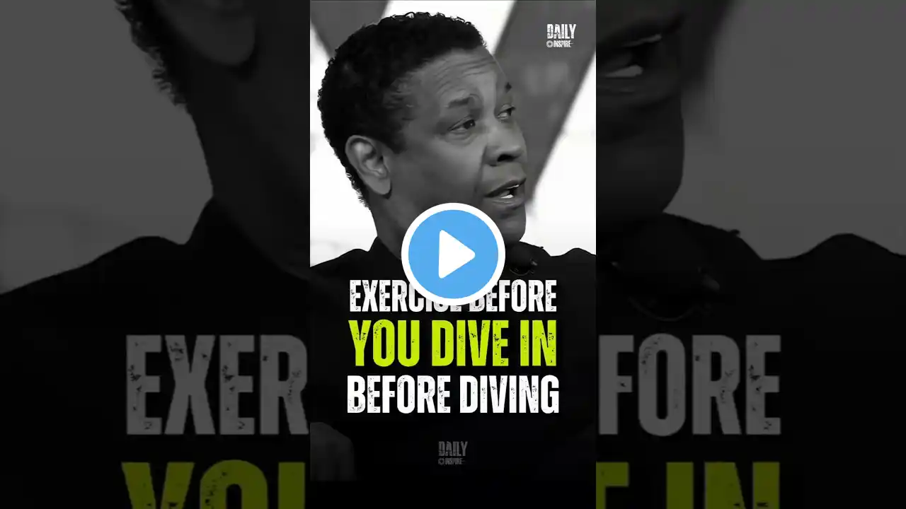 Exercise Before You Dive In Before Diving🚲| Denzel Washington Best Quotes🌿