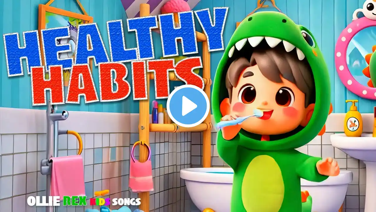 Healthy Habits Song for Kids | Brush, Wash, and Stay Healthy