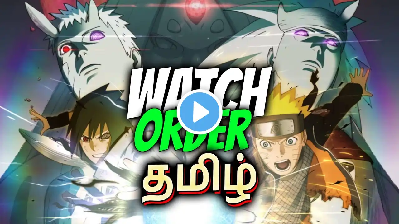 NARUTO Tamil Fans, Which Watch Order is Really Best for You?