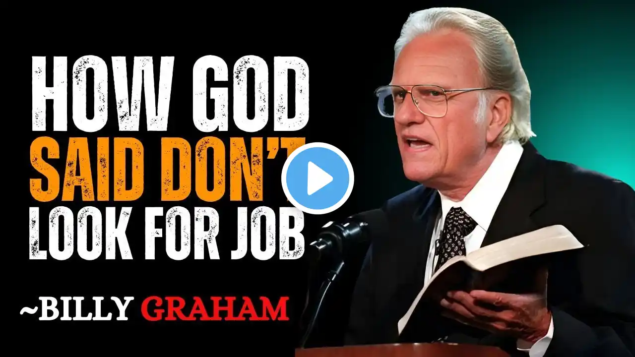 "HOW GOD SAID DON'T LOOK FOR JOB"-  BILLY GRAHAM BEST MOTIVATIONAL SPEECH#motivation