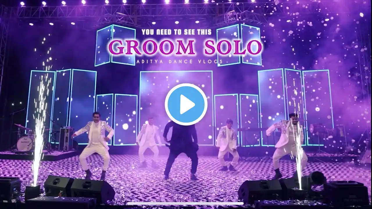 Best GROOM SOLO EVER ✨🥹 | OH LA LA RE | WEDDING CHOREOGRAPHY | ADITYA DANCE VLOGS