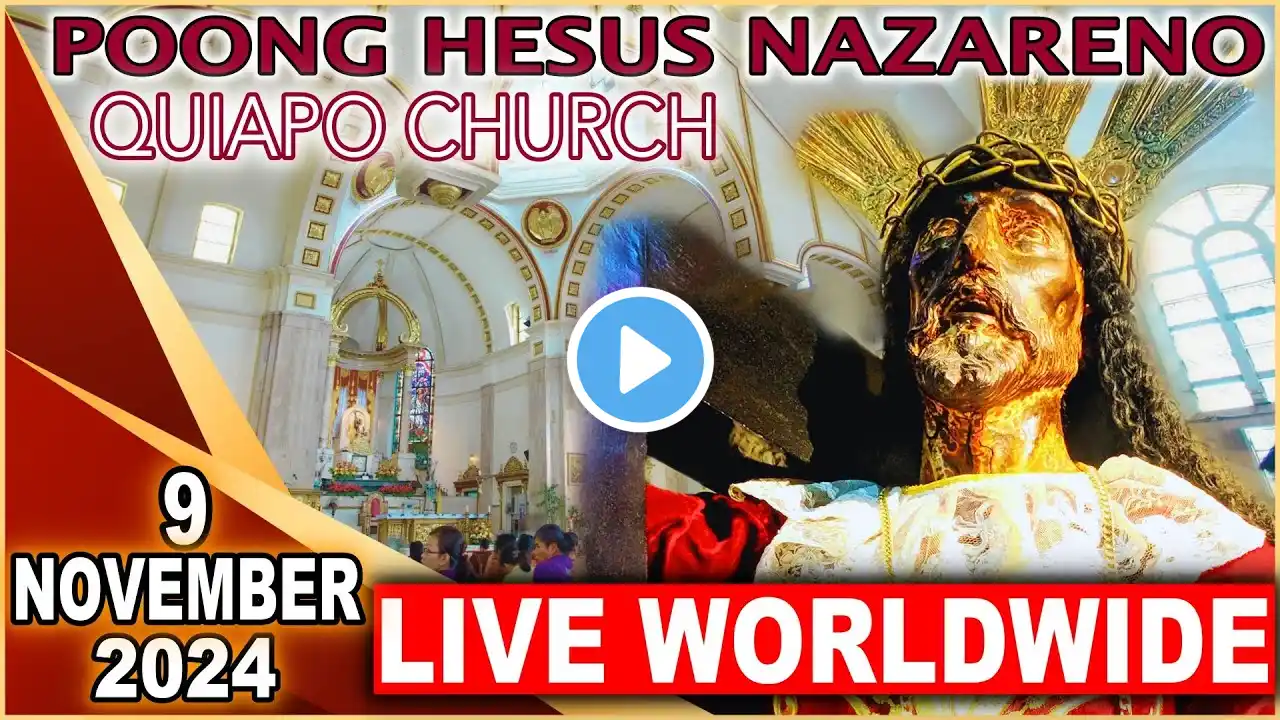 Quiapo Church Live Mass Today - 9 November 2024 (Saturday) HEALING MASS