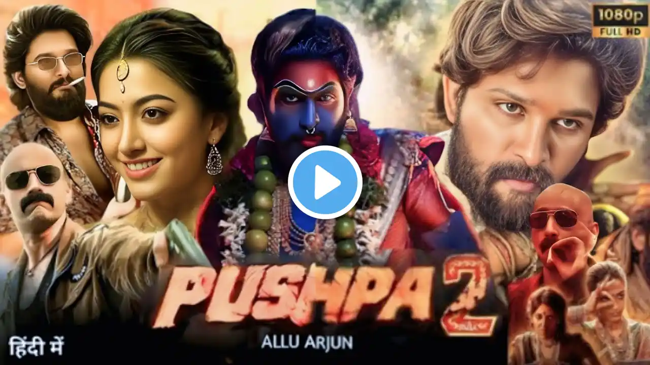 Pushpa 2 The Rule Full Movie In Hindi Dubbed | Allu Arjun | Rashmika Mandanna| Arjun |Facts & Review