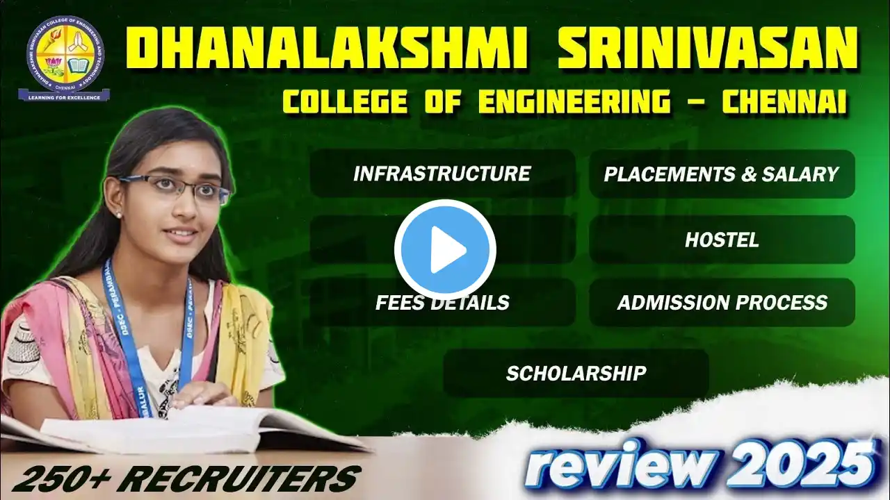 Dhanalakshmi Srinivasan College of Engineering, Chennai | College Review | Fees | Placements