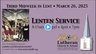 Third Midweek in Lent,  March 26, 2025