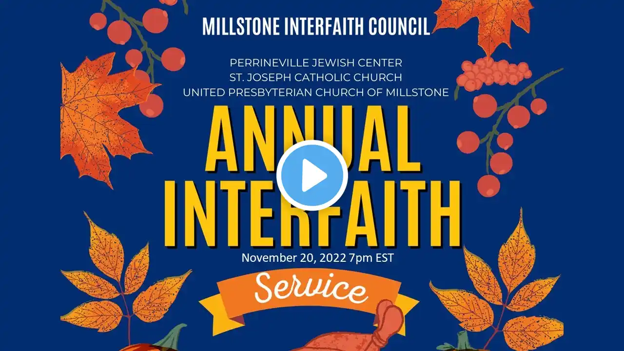 Millstone Interfaith Service November 20, 2022 7pm EST Livestream