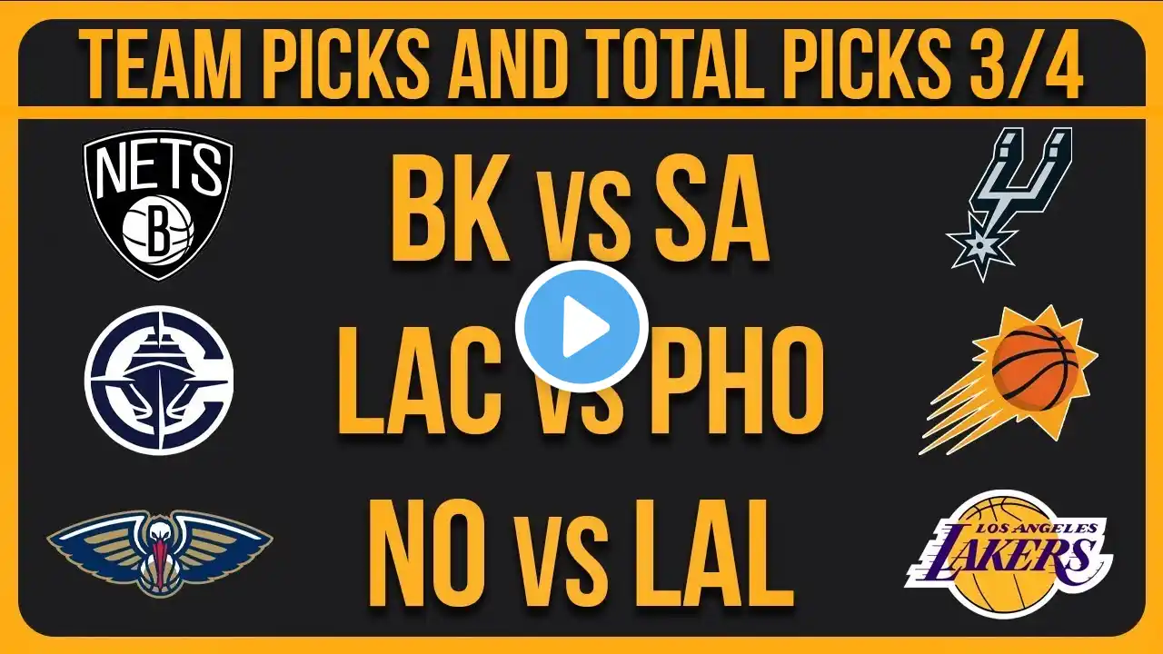 NBA Picks Today 3/4/25 NBA Picks and Predictions NBA Bets Today