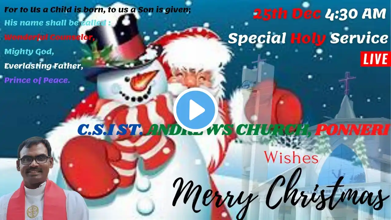 Live | C.S.I St.Andrews Church Ponneri | Christmas Holy Service  | 25th Dec 21 | 4:30 am