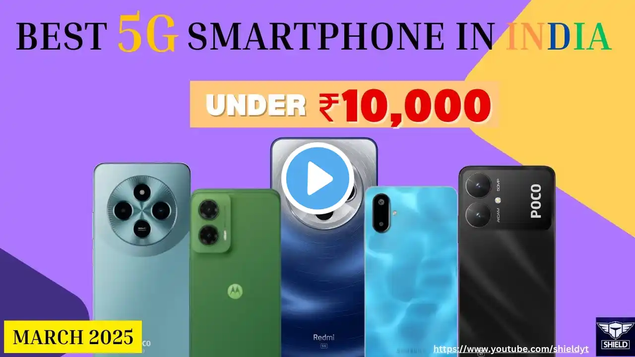 Best Budget 5G Smartphones Under ₹10,000 in India (2025)