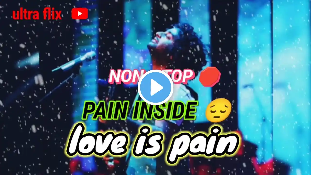 Non stop Jukebox | pain inside| 😔 mashup arjit Singh