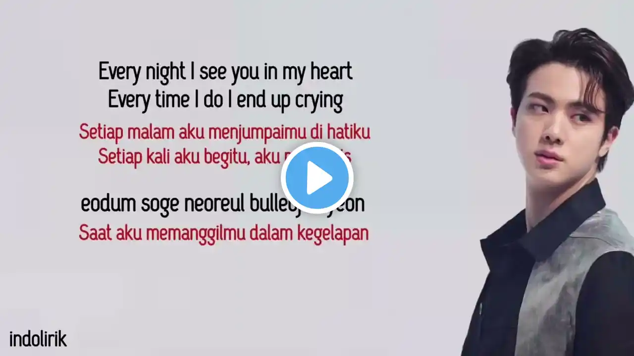 JIN - Yours - Jin BTS _ Lirik Terjemahan indo